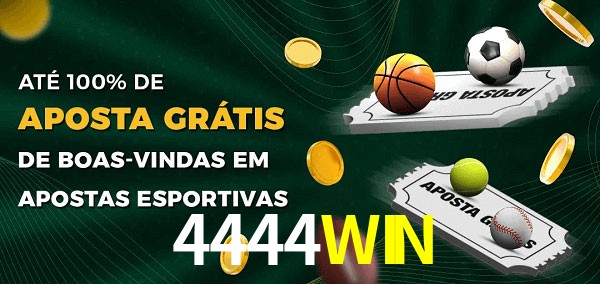 4444WINbet Ate 100% de Aposta Gratis